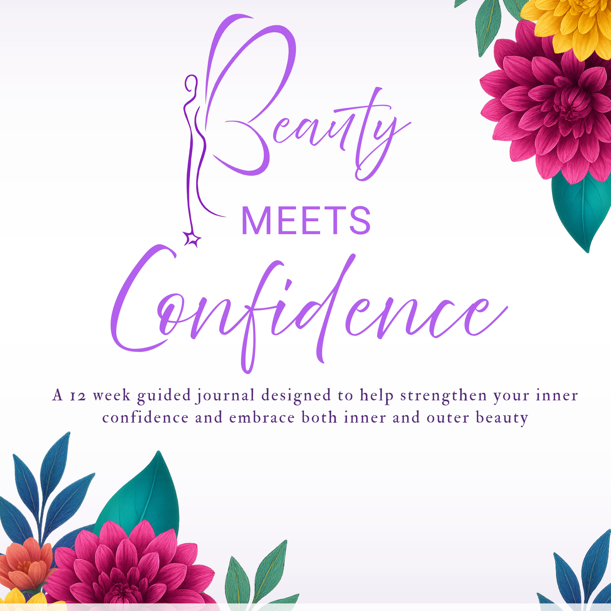 "Beauty Meets Confidence" Journal
